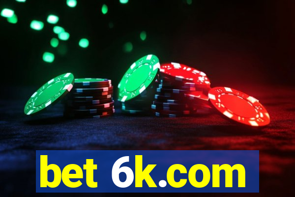 bet 6k.com